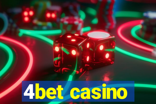 4bet casino